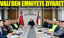 Vali Şahin’den Emniyete Ziyaret: Asayiş ve Güvenlik Brifingi Aldı