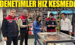 Trabzon’da 290 İşletmeye 21 Milyon TL Ceza: Gıda Güvenliğinde Taviz Yok