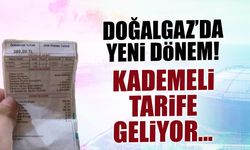 Doğalgaz'da Kademeli Tarife Geliyor! Yeni Dönem Başlıyor...