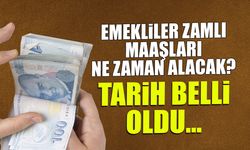 Emekliler Zamlı Maaşı Ne Zaman Alacak? Tarih Belli Oldu...