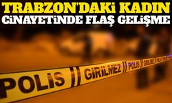 Trabzon’daki Kadın Cinayetinde Yeni Gelişme; Savcılık En Ağır Cezayı İstedi