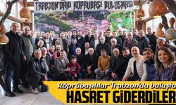 Köprübaşılılar Trabzon’da buluştu: Kültür, dayanışma ve ortak gelecek masaya yatırıldı