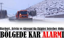 Karadeniz’de Kar Alarmı: Bayburt, Artvin ve Giresun’da Ekipler Seferber Oldu
