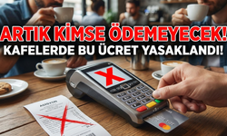 Restoran ve Kafelerde Yeni Dönem: Artık Müşteriler Bu Ücreti Ödemeyecek!
