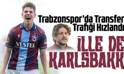 Trabzonspor Transferde Rotayı Değiştirdi: Fatih Tekke’den Karlsbakk Kararı