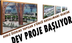 Trabzon’da Dev Proje Başlıyor: Yeni Havalimanı Denizin Üzerine İnşa Edilecek