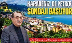 Karadeniz’de petrol bulundu mu? İşte Dönmez’in dikkat çeken açıklamaları