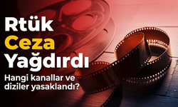 RTÜK’ten televizyon ve dijital platformlara ceza yağdı: 4 kuruluşa yaptırım