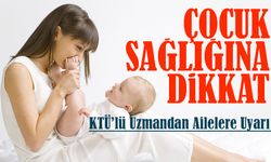 KTÜ’lü Uzmandan Ailelere Uyarı: Viral Enfeksiyonlarda Antibiyotik Kullanmayın