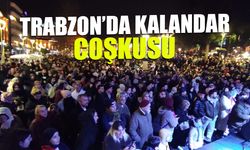 Trabzon'da Kalandar Gecesi: Binlerce Kişi Meydan Parkı'na Akın Etti!