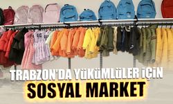 Trabzon’da denetimli serbestlik yükümlüleri için sosyal market!