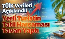 Yerli Turistlerin 2025’teki 9 Aylık Harcaması, 2024’ün Tamamını Geride Bıraktı