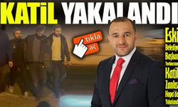 Eski belediye başkan yardımcısının cinayet şüphelisi yakalandı