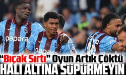 Trabzonspor’da Kırılma Noktası: “Bıçak Sırtı” Oyun Artık Çöktü