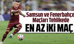 Zubkov’dan Kötü Haber: Samsunspor ve Fenerbahçe Maçları Tehlikede