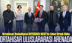 Ortahisar Belediyesi INTERREG NEXT Programında Lider Ortak Oldu