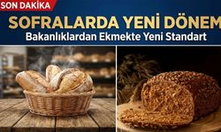 Bakanlıklardan Ekmekte Yeni Standart: Yüzde 70 Tam Buğday