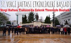 Trabzon’da 37. Vergi Haftası Programı Resmen Başladı