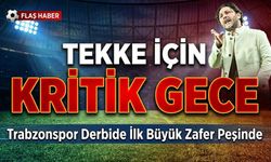 Fatih Tekke İçin Kritik Gece: Trabzonspor Derbide İlk Büyük Zafer Peşinde