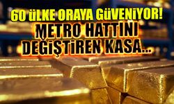 60 Ülke Oraya Güveniyor! Metro Hattını Değiştiren Kasa...