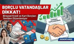 Borçlu Vatandaşlar Dikkat! Yapılandırma Fırsatı Başladı ; Son Başvuru 3 Ay