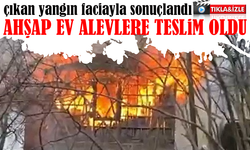 Giresun’da Ahşap Evde Yangın: Yaşlı Kadın Hayatını Kaybetti