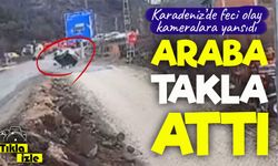Karadeniz’de feci olay kameralara yansıdı ; Araba Takla Attı