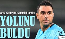 Arda Kardeşler Hakemliği Bıraktı: Eleştirilen Kararın Ardından Menajerliğe Dönüyor