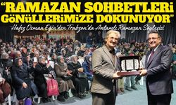Hafız Osman Eğin’den Trabzon’da Anlamlı Ramazan Söyleşisi;“Ramazan Sohbetleri Gönüllerimize Dokunuyor”