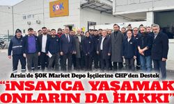 Arsin'de ŞOK Market Depo İşçilerine CHP'den Destek: “İnsanca Yaşamak Onların da Hakkı”