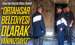 Ortahisar’da Yangında Evi Kullanılamaz Hale Gelen Aileye Başkan Kaya’dan Destek Sözü