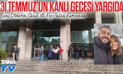 31 Temmuz’un Kanlı Gecesi Yargıda: Sinem Topaloğlu Davası Nasıl Sonuçlandı?