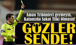 Derbi Öncesi Gözler Hakemde! Meler ve VAR Kararları Yakından Takip Edilecek