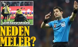 Dev Maç Öncesi Hakem Tartışması! Meler Ataması Soru İşareti Yarattı