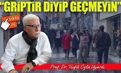 Trabzon'da Prof. Dr. Tevfik Özlü Uyardı “Griptir diyip geçmeyin...”