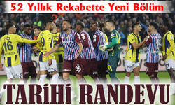 52 Yıllık Rekabette 139. Perde! Papara Park’ta Tarihi Randevu