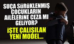Suça Sürüklenmiş Çocukların Ailelerine Ceza mı Geliyor? İşte Çalışılan Yeni Model...