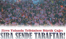 Fırtına İçin Yeni Başlangıç! Zirve Yolunda Tribünlere Büyük Çağrı