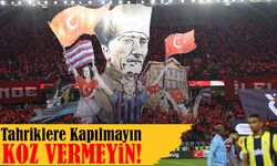 Kritik Derbi Öncesi Taraftara Uyarı! Tahriklere Kapılmayın
