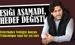 Fenerbahçe Yenilgisi Sonrası Trabzonspor Yorumu: “Eşiği Aşamadı, Hedef Değişti”