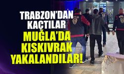 Trabzon’dan Kaçtılar, Ortaca’da Yakalandılar! 21 Yıl Hapis