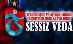 Trabzonspor Ve Avrupa Umudu Olmayınca Rota Konya Oldu