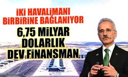 İstanbul'da 2 Havalimanı Raylarla Bağlanıyor! 6,75 Milyar Dolarlık Dev Destek