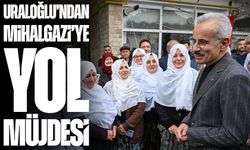 Bakan Uraloğlu: “Eskişehir-Sakarıılıca-Mihalgazi Yolu’nu Bitireceğiz”