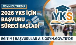 2026 YKS Başvuru Süreci Başladı: İşte ÖSYM’nin Duyurduğu Tüm Detaylar