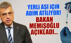 Bakan Memişoğlu Açıkladı: 13 Yerli Aşı İçin İhale Başlıyor