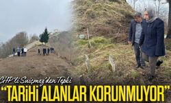 CHP’li Trabzon Milletvekili Sibel Suiçmez’den Tepki: “Tarihi Alanlar Korunmuyor”