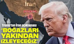 Trump’tan İran açıklaması: "Hürmüz Boğazı’nı yakından izliyoruz"