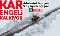Artvin-Ardahan yolu 5 ay sonra açılıyor: Bilbilan’da zorlu mücadele