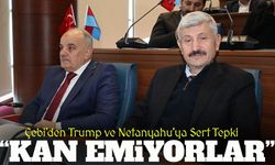 Araklı Belediye Başkanı Çebi’den Trump ve Netanyahu’ya Sert Tepki; "Kan Emiyorlar"